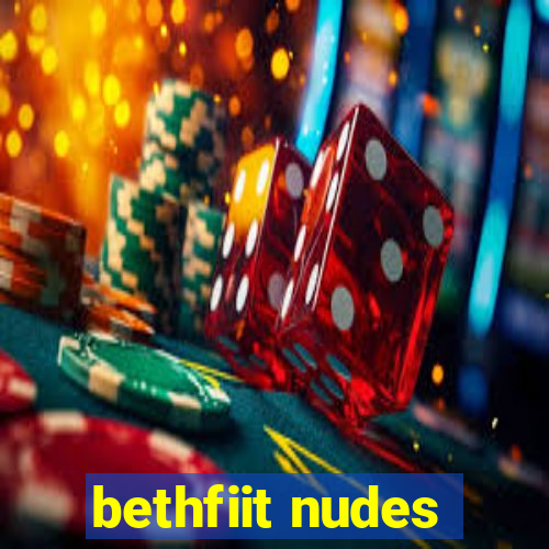 bethfiit nudes